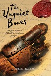 Читать книгу The Unquiet Bones