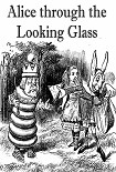 Читать книгу Through the Looking Glass