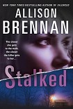 Читать книгу Stalked