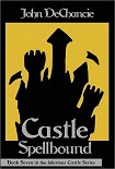 Читать книгу Castle Spellbound