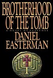 Читать книгу Brotherhood of the Tomb