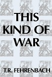 Читать книгу This Kind of War: The Classic Korean War History