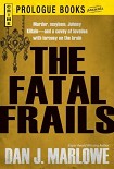 Читать книгу The Fatal Frails
