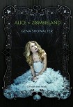 Читать книгу Alice in Zombieland