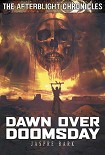 Читать книгу Dawn Over Doomsday