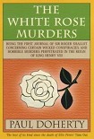Читать книгу The White Rose murders