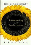 Читать книгу Schmetterling und Taucherglocke