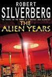 Читать книгу The Alien Years