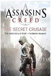 Читать книгу The Secret Crusade