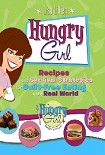 Читать книгу Hungry Girl: Recipes and Survival Strategies for Guilt-Free Eating in the Real World