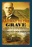 Читать книгу Railway to the Grave