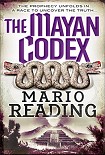 Читать книгу The Mayan Codex