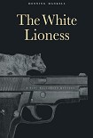 Читать книгу The White Lioness