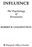 Читать книгу Influence: The Psychology of Persuasion