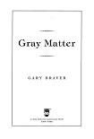Читать книгу Gray Matter
