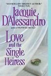 Читать книгу Love and the Single Heiress