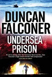 Читать книгу Undersea Prison