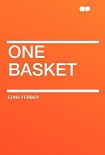 Читать книгу One Basket