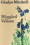 Читать книгу Mingled With Venom