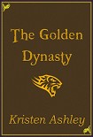 Читать книгу The Golden Dynasty
