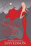 Читать книгу Undead and Uneasy
