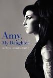 Читать книгу Amy, My Daughter