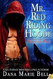 Читать книгу Mr. Red Riding Hoode