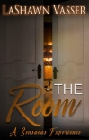 Читать книгу The Room - A Sensuous Experience