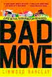 Читать книгу Bad Move