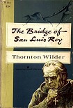 Читать книгу The bridge of San Luis Rey