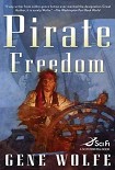 Читать книгу Pirate Freedom