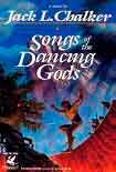 Читать книгу Songs of the Dancing Gods
