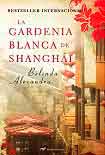 Читать книгу La gardenia blanca de Shanghai