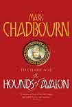 Читать книгу The Hounds of Avalon