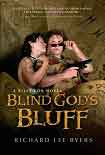 Читать книгу Blind God's bluff