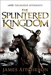Читать книгу The Splintered Kingdom