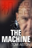Читать книгу The Machine