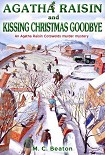 Читать книгу Agatha Raisin Kissing Christmas Goodbye