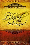 Читать книгу Blood and Betrayal