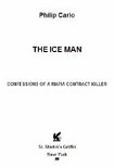 Читать книгу The Ice Man: Confessions of a Mafia Contract Killer